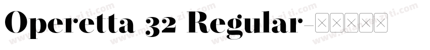 Operetta 32 Regular字体转换